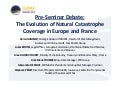 Pre-Seminar Debate - The Evolution of Natural Catastrophe Coverage in France and Europe