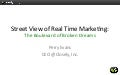 The Street View of Real-Time Marketing: Lessons from the Boulevard of Broken Dreams