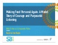 Making Food Personal Again: A Model Story of Courage and Purposeful Listening
