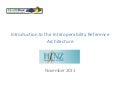 Introduction to the Interoperability Reference Architecture