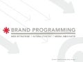 Brand Programming: merkstrategie, interactiviteit & media-innovatie