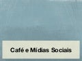CafePoint: café e mídias sociais