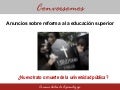 Anuncios sobre reforma a la educación superior:¿Nuevo trato o muerte de la universidad pública?