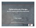 Cybercrimes in Europe - Recent Legal and Policy Developments (Fecomercio-SP, São Paulo, Brazil, 28 Sept. 2010)