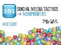 101 Social Media Tactics for Nonprofits