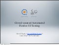 Crowd-sourced Automated Firefox UI Testing
