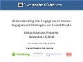 Understanding The Engagement Factor: Engagement Strategies On Social Media