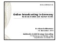 Oline broadcasting in Germany. Business models and market trends, Speech of Goldmedia Managing Director Klaus Goldhammer at AEPO-ARTIS Seminar 2010