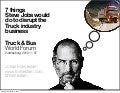 How Steve Jobs Would Disrupt The Truck & Bus Industry