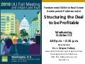 Fundamental Skills for Real Estate Development Professionals II. Structuring the Deal to be Profitable.