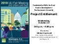 Fundamental Skills for Real Estate Development Professionals II. Con't Project Entitlement