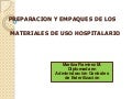 Preparación y empaque de los materiales de uso hospitalario - CICAT-SALUD