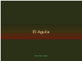 El Aguila (por: agustinvegamontes / carlitosrangel)