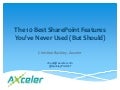 10 Best SharePoint Features You’ve Never Used (But Should)