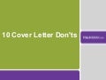 10 Cover Letter Don'ts