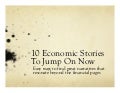 10 Economics Stories to Jump on Now by Josh Harkinson