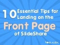 10 Tips for Landing on the Front Page of SlideShare