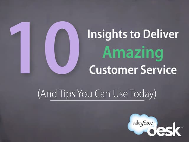 10 Insights to Deliver Amazing Cust...