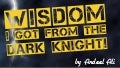 10 lessons I learned from The Dark Knight
