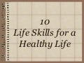 10 life skills for a healthy life