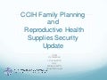 CCIH 2012 Conference, Breakout 3, Amy Metzger, It Takes a Village: Engaging the Christian Community in Family Planning, CCIH Update on Efforts for Reproductive Health Supplies Security