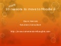 10 more reasons to move to moodle2 from moodle 1.9 (part2)