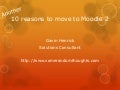 10 reasons to move to moodle2 from moodle 1.9 (part3)
