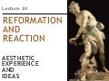 Art and Culture - Module 10 - Reformation and Counter-Reformation