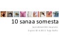 10 sanaa somesta sometime2011 keynote sana-assosiaatiot