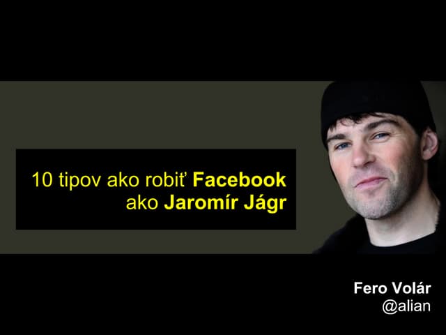 10 tipov ako robiť Facebook ako Jaromír Jágr