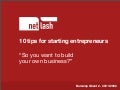 10 tips for starting entrepreneurs