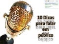 10 Dicas para se Falar em Público