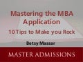 10 Tips for Mastering the MBA Application