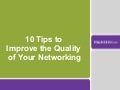 10 Tips to Improve the Quality of Your Networking