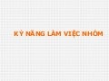 11. Ky Nang Lam Viec Nhom