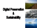Wayne Norrie - Digital Preservation & Sustainability