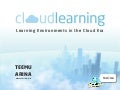 Cloud Learning: Learning Environments in the Cloud Era