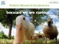 'How mobile research can use consumers' 'lost’ moments' - Valuewait B.V. (Mobile Research Conference 2011)