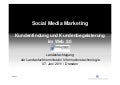Social Media Marketing - Kundenfindung und Kundenbegeisterung im Web 2.0 Wirtschaftsrat Deutschland LV Sachsen