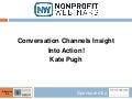 Conversation Channels Insight Into Action!