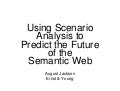 Using Scenario Analysis to Predict the Future of the Semantic Web