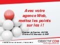 Avec votre agence web, mettez les points sur les i