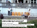 Jak zmierzyć emocje?