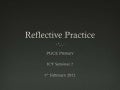 12 13 PGCE ICT Reflective Practice Seminar 2