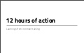 12 Hours Of Action