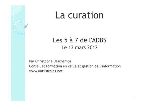 Support du 5 à 7 sur la curation de l'ADBS