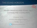 Creative Industries Meet Connected Customers