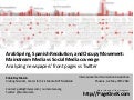 Arab Spring, Spanish Revolution, and Occupy Movement:  Mainstream Media vs Social Media coverage
