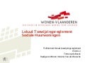 Mogelijkheden van het &rsquo;lokaal toewijzingsreglement&rsquo; - Tinne Op De Beeck, kabinetsmedewerker Minister F.Van den Bossche