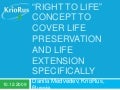 Expanding the "Right to Life" concept to cover life extension and cryonics